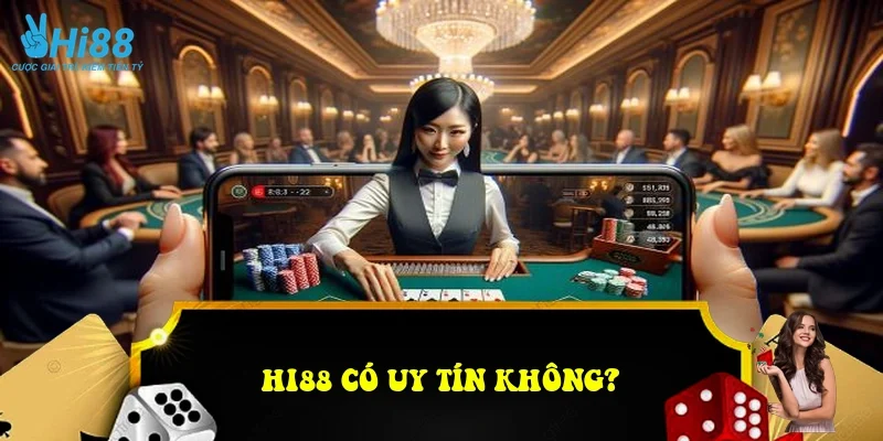 HI88 có uy tín không?
